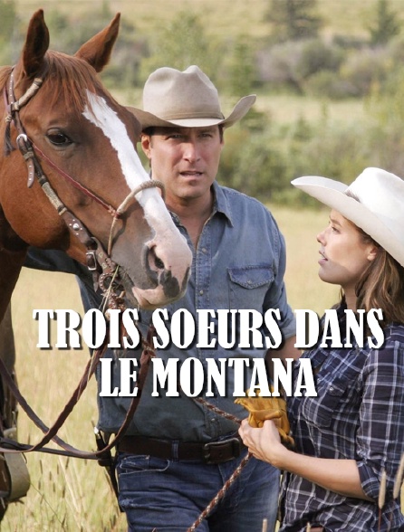 Trois soeurs dans le Montana