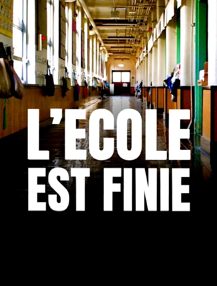 L'école est finie