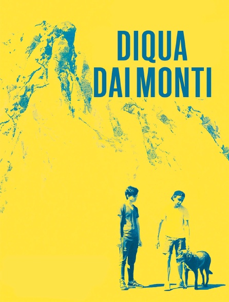 Diquà Dai Monti, en-Deçà-des-Monts