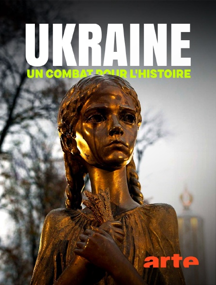 Arte - Ukraine : un combat pour l'histoire