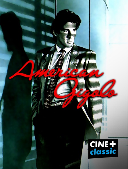 CINE+ Classic - American Gigolo