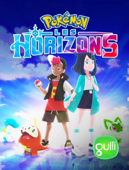 Gulli - Pokémon : Les Horizons - S26E24