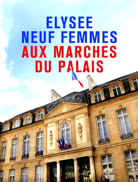 Elysée : neuf femmes aux marches du palais