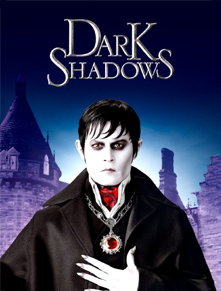 Dark Shadows