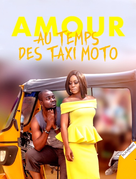 Amour au temps des taxi moto