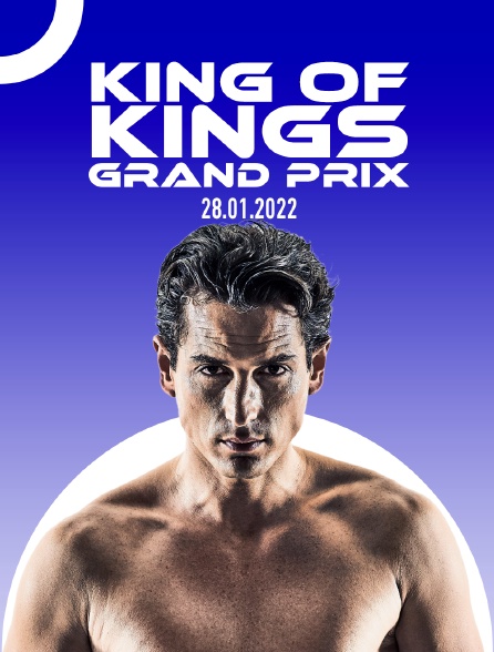 King of Kings Grand Prix 28.01.2022 - 17/05/2023 à 05h10