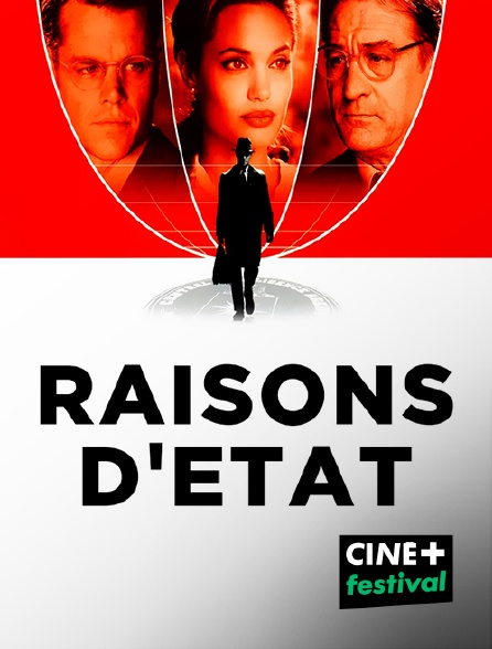 CINE+ Festival - Raisons d'État