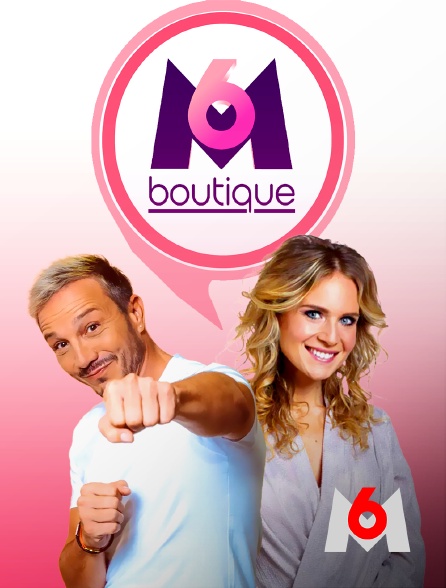 M6 - M6 Boutique - 20/09/2024 à 08h35