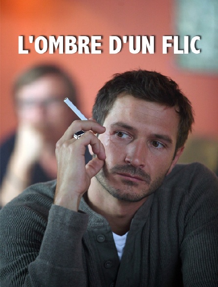 L'ombre d'un flic