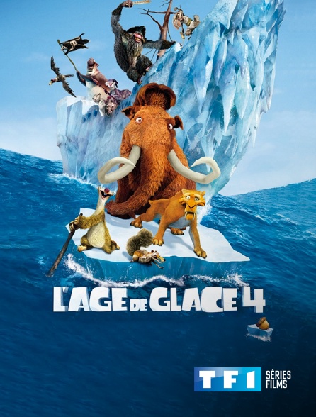 TF1 Séries Films - L'âge de glace 4 : la dérive des continents