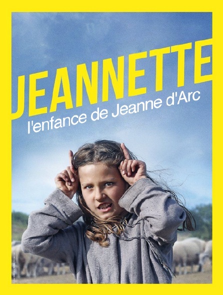 Jeannette, l'enfance de Jeanne d'Arc