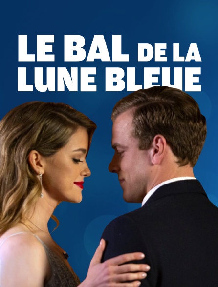 Le bal de la lune bleue