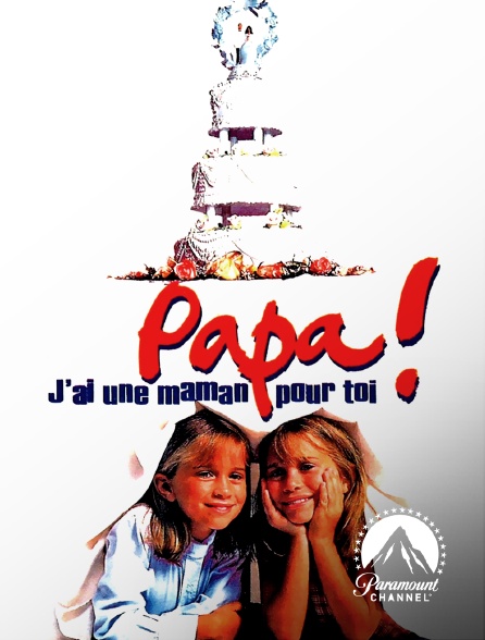 Paramount Channel - Papa ! J'ai une maman pour toi