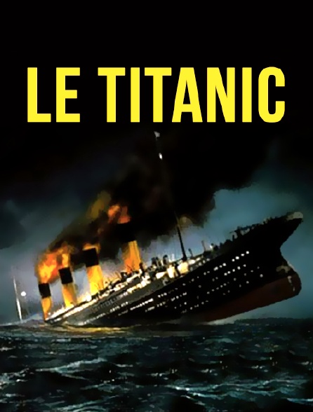 Le Titanic