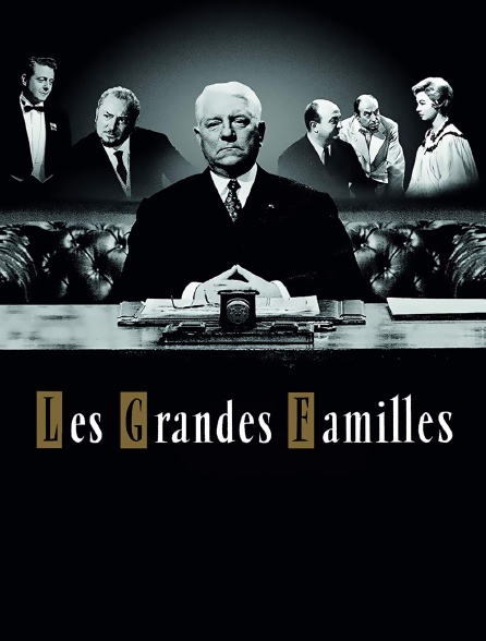 Les grandes familles