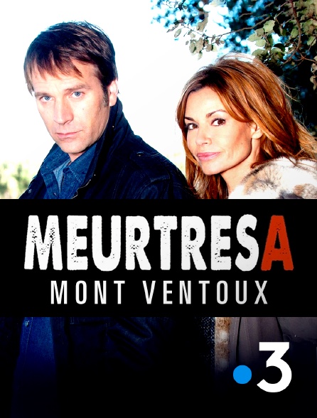 France 3 - Meurtres au Mont Ventoux