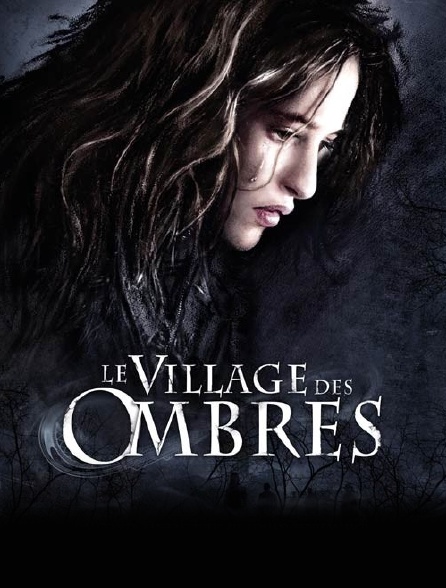 Le village des ombres