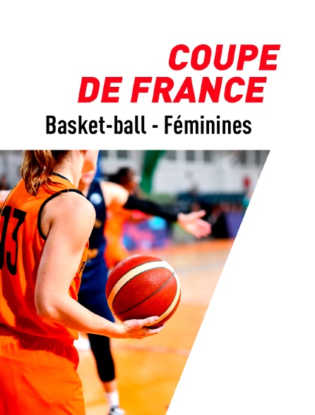 Basket-ball - Coupe de France Féminine - 22/04/2023 à 14h00