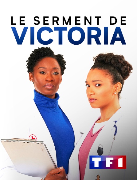 TF1 - Le serment de Victoria