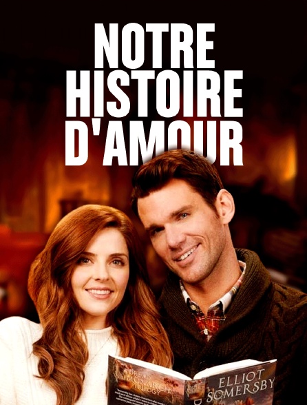 Notre histoire d'amour