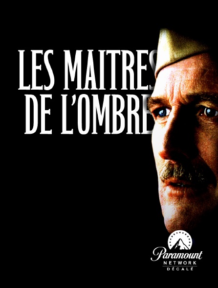 Paramount Network Décalé - Les maîtres de l'ombre