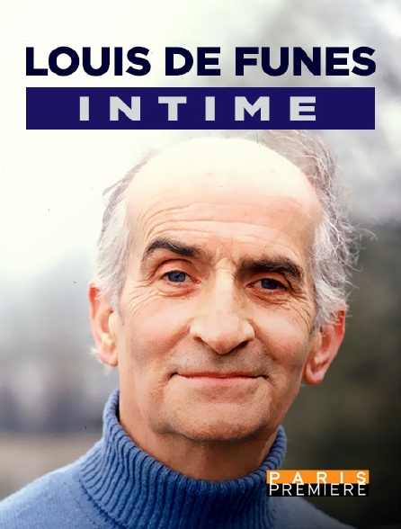 Paris Première - Louis de Funès intime - 17/02/2024 à 00h23