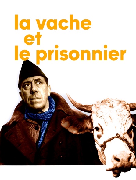 La vache et le prisonnier