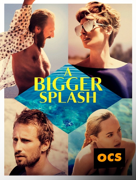 OCS - A Bigger Splash