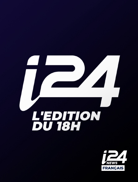 i24 News - L'édition du 18h