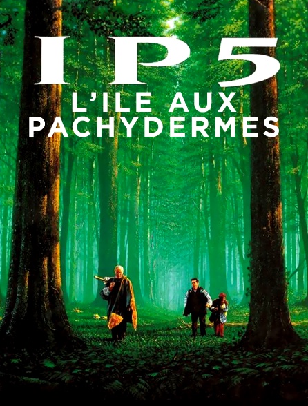 IP5, l'île aux pachydermes