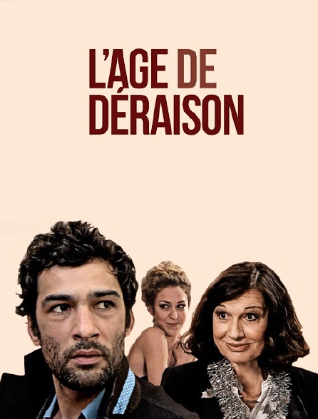 L'âge de déraison