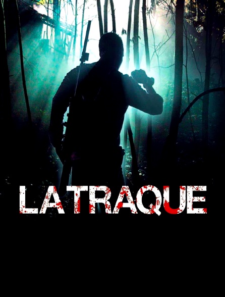 La traque