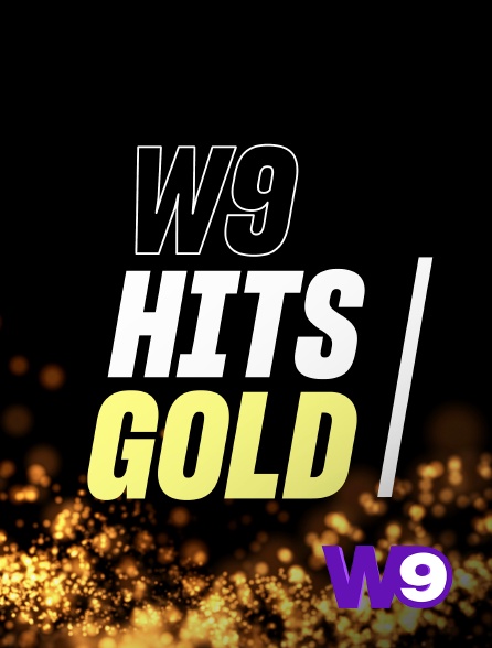 W9 - W9 Hits Gold - 20/09/2024 à 10h30