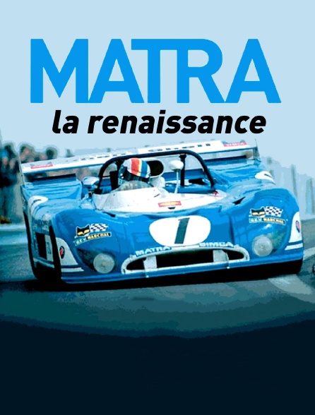 Matra, la renaissance