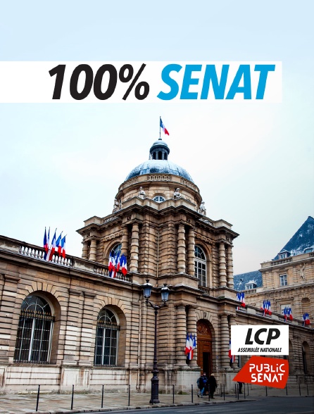 LCP Public Sénat - 100% Sénat - 20/09/2024 à 04h30