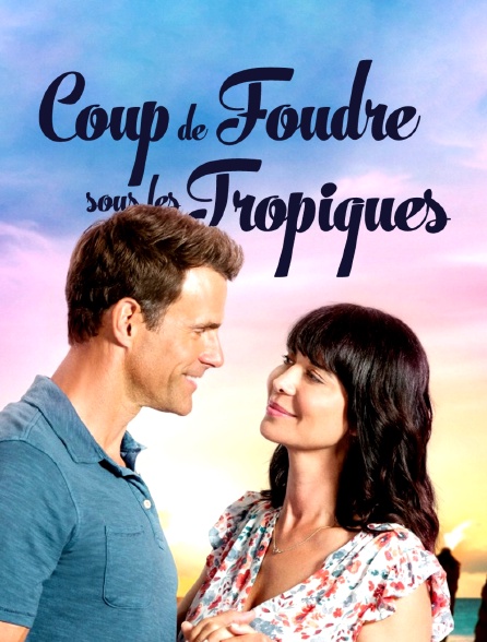 Coup de foudre sous les tropiques