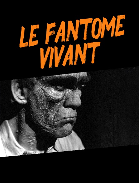 Le fantôme vivant