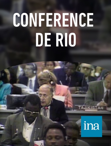 INA - Conférence de Rio