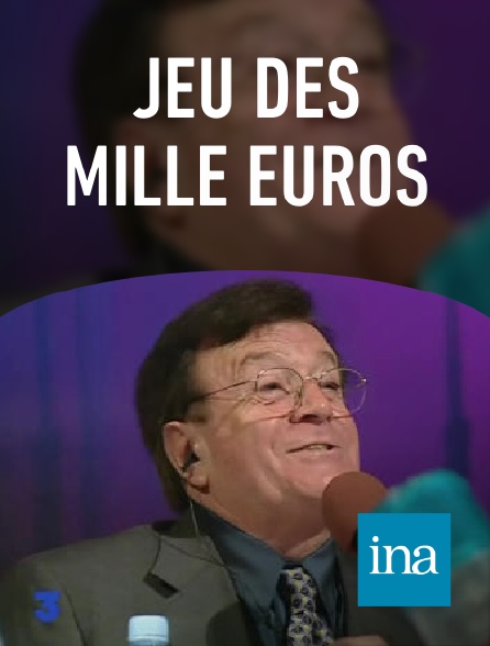 INA - Jeu des mille euros