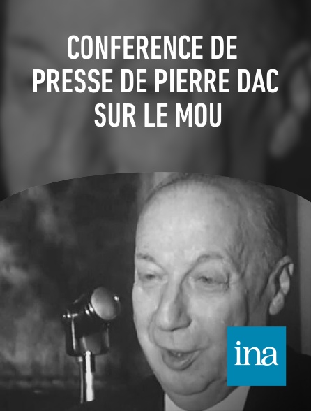 INA - Conférence de presse de Pierre Dac sur le MOU