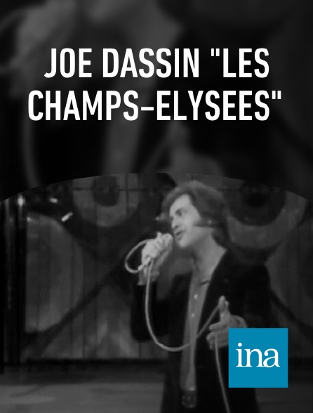 INA - Joe Dassin "Les Champs-Elysées"