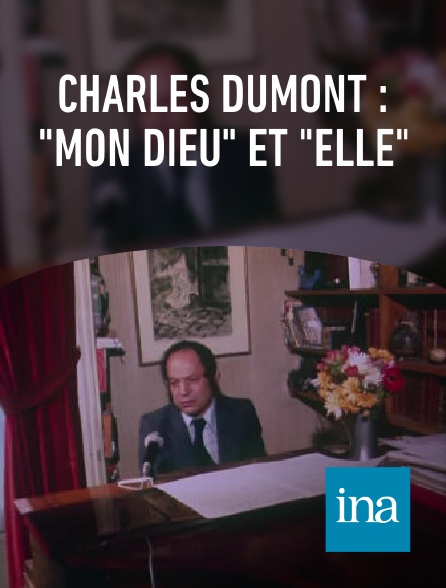 INA - Charles Dumont : "Mon Dieu" et "Elle"