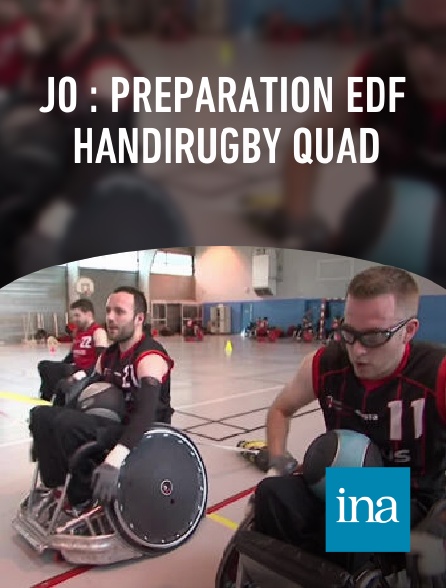 INA - JO : préparation EDF handirugby quad