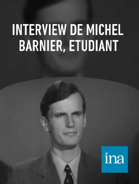 INA - Interview de Michel Barnier, étudiant