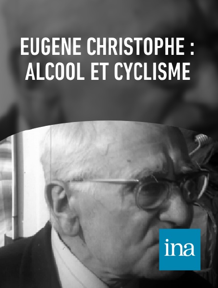 INA - Eugène Christophe : alcool et cyclisme