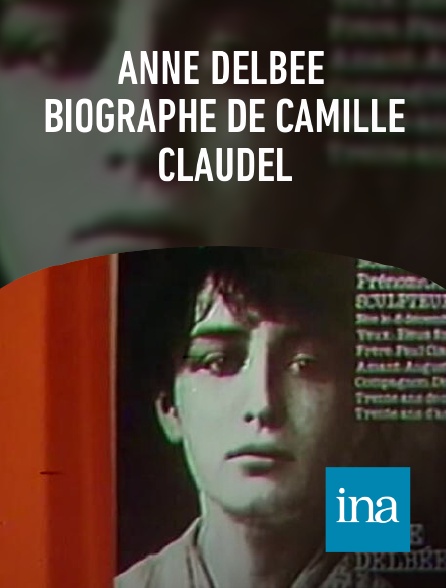 INA - Anne Delbée biographe de Camille Claudel