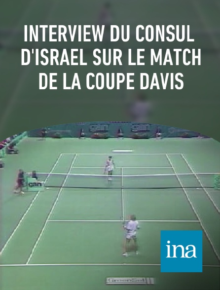 INA - Interview du consul d'Israël sur le match de la Coupe Davis