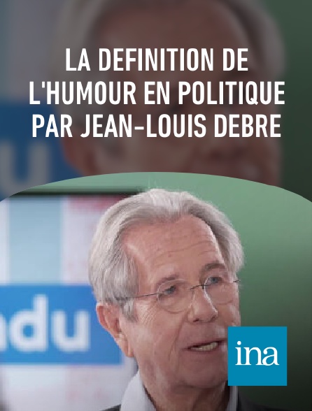 INA - La définition de l'humour en politique par Jean-Louis Debré