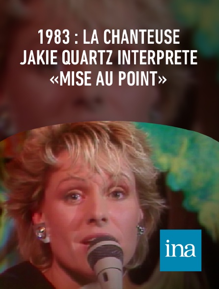 INA - 1983 : la chanteuse Jakie Quartz interprète «Mise au point»