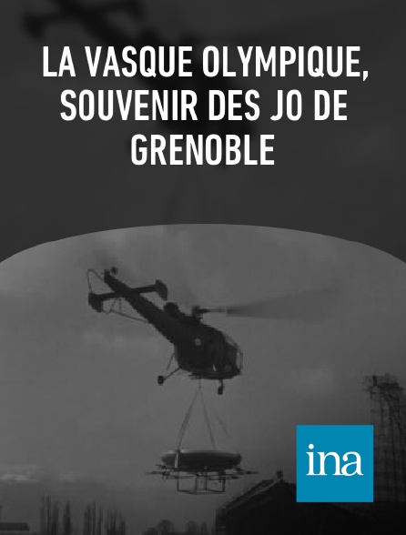 INA - La vasque olympique, souvenir des JO de Grenoble